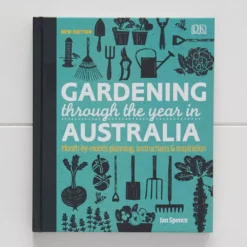 Gardening Through The Year In Australia